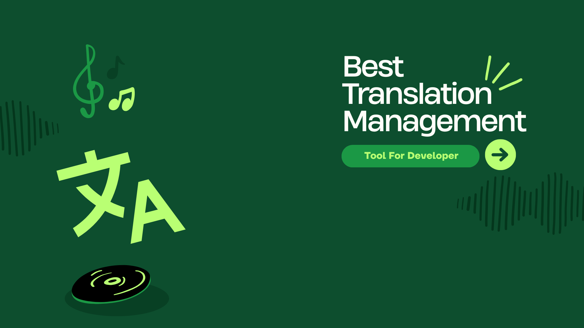 Best Translation Management Tools for Developers in 2025